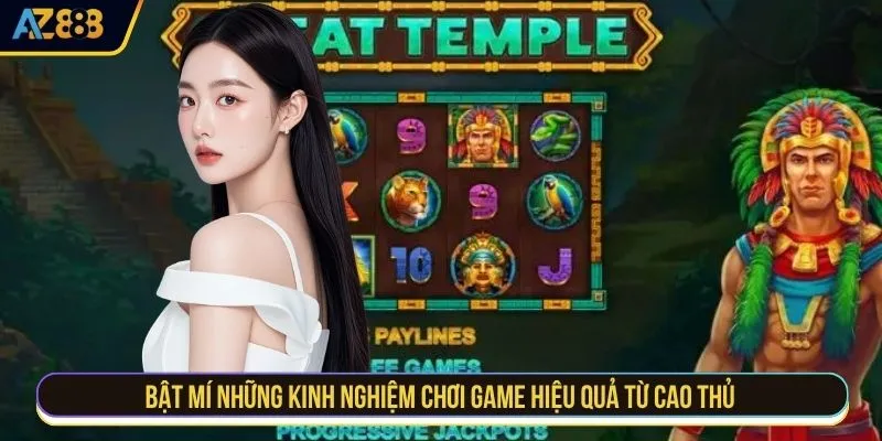 Bật mí những kinh nghiệm chơi game hiệu quả từ cao thủ