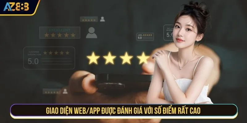 Giao diện web/app được đánh giá với số điểm rất cao